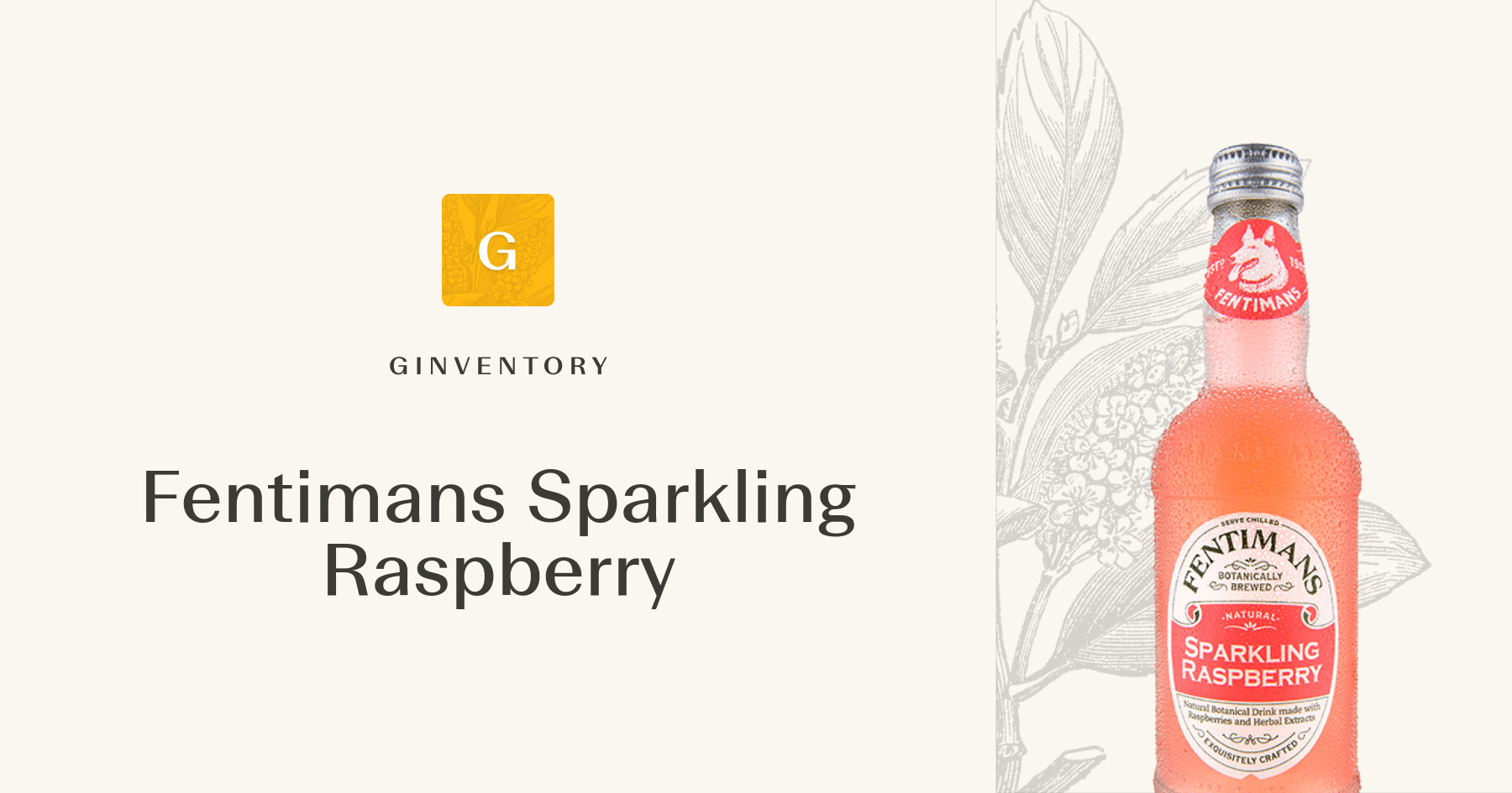 Fentimans Sparkling Raspberry — Tonics | Ginventory