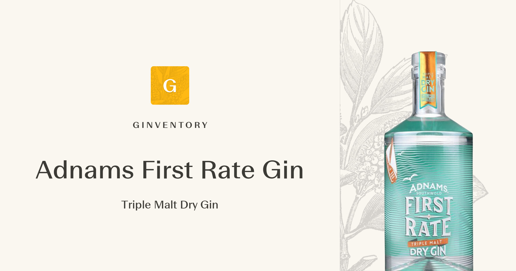 Adnams First Rate Gin - Triple Malt Dry Gin — Ginebras | Ginventory