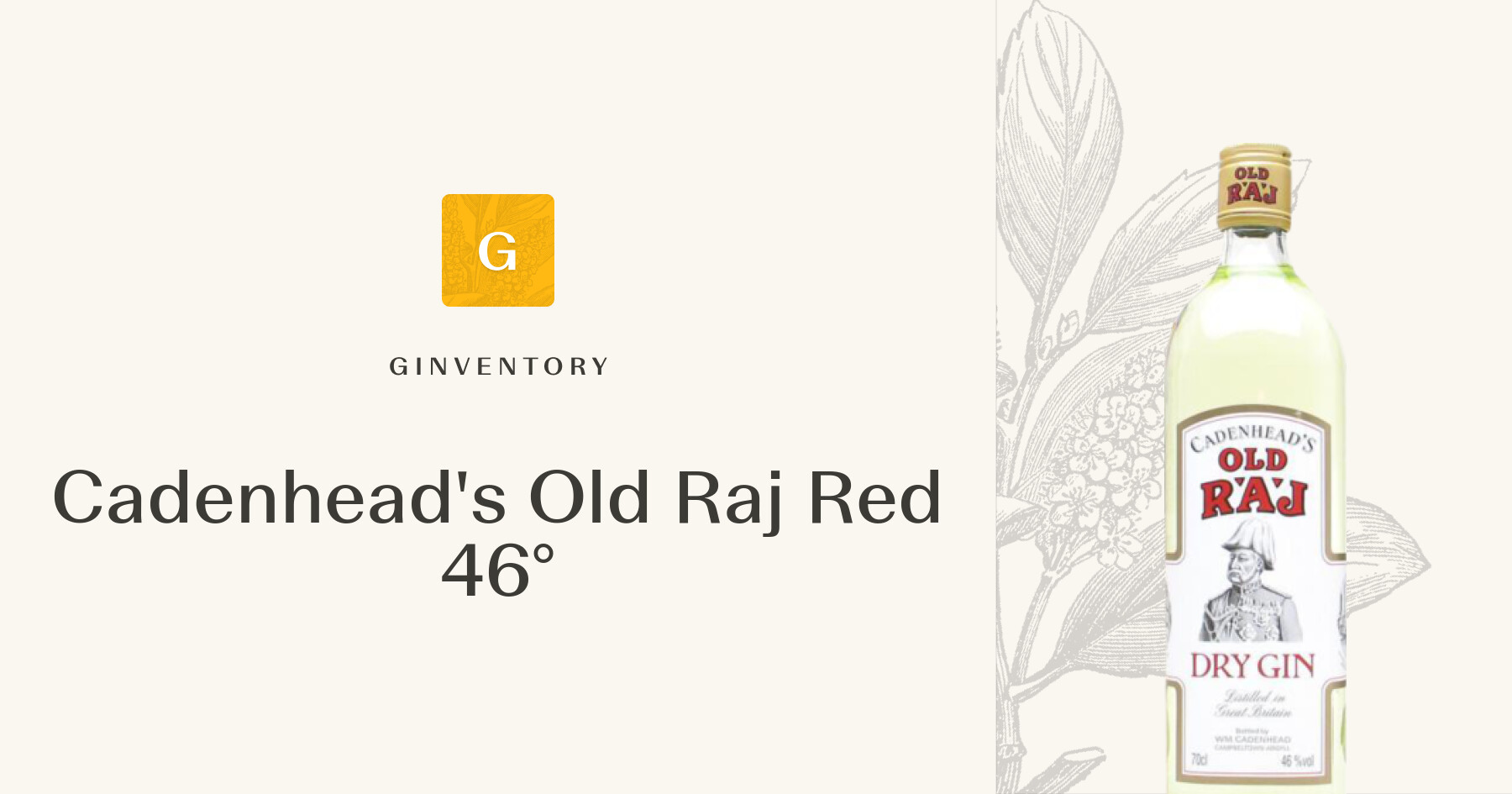 Cadenhead's Old Raj Red 46° — Gins | Ginventory