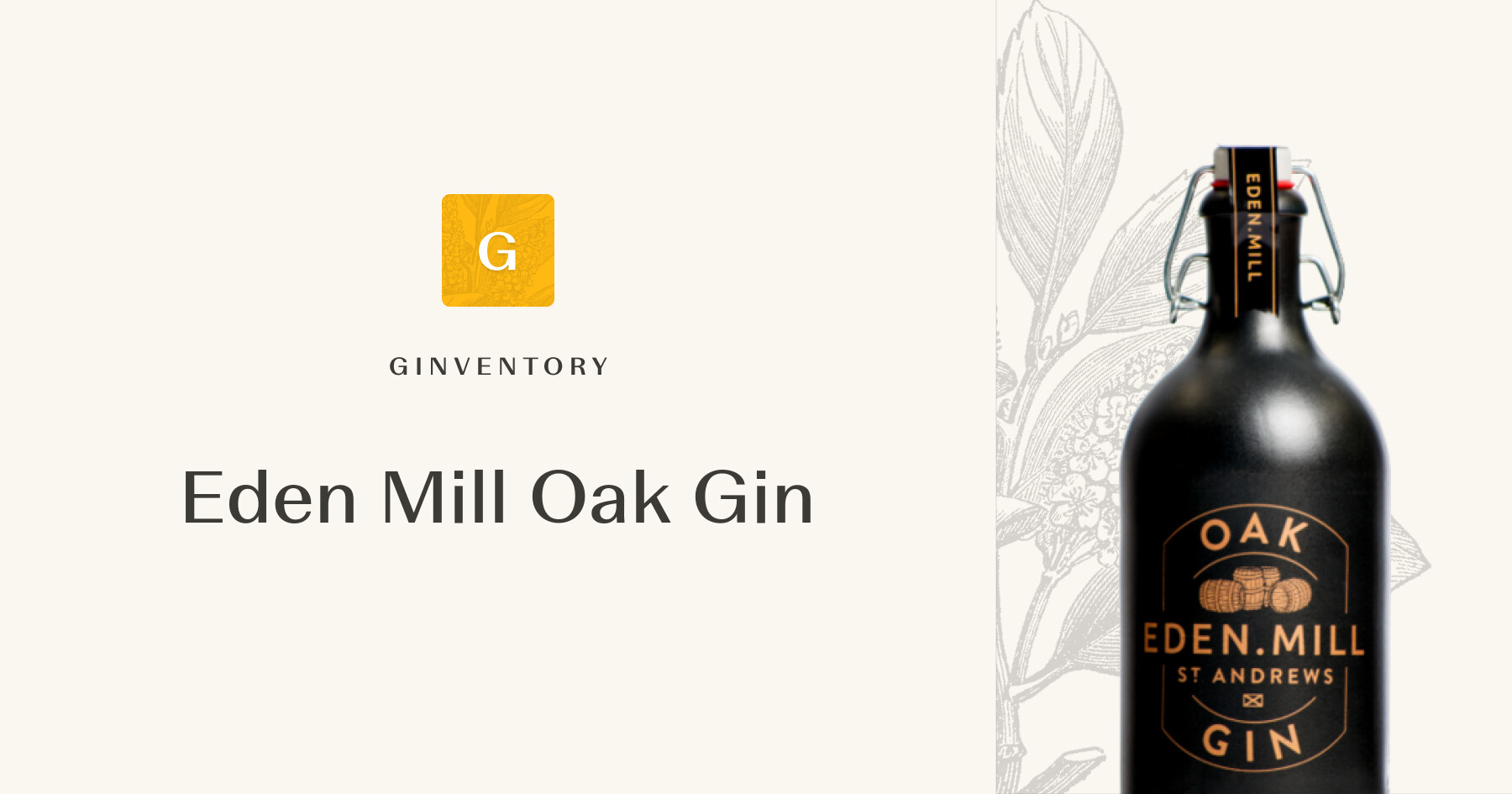 Eden Mill Oak Gin — Gins | Ginventory