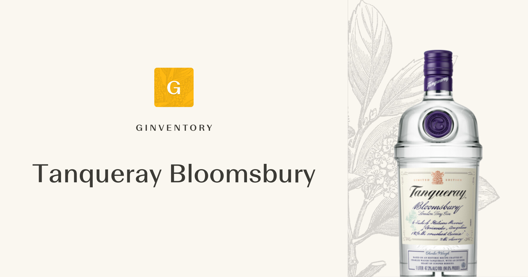 Tanqueray Bloomsbury — Gins | Ginventory