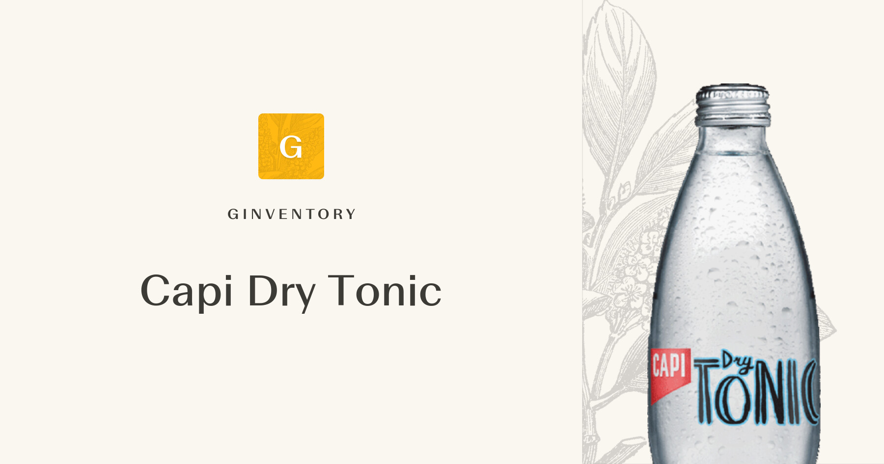 Capi Dry Tonic — Tonics | Ginventory